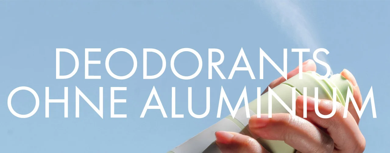 Deodorants ohne Aluminium Kategorie