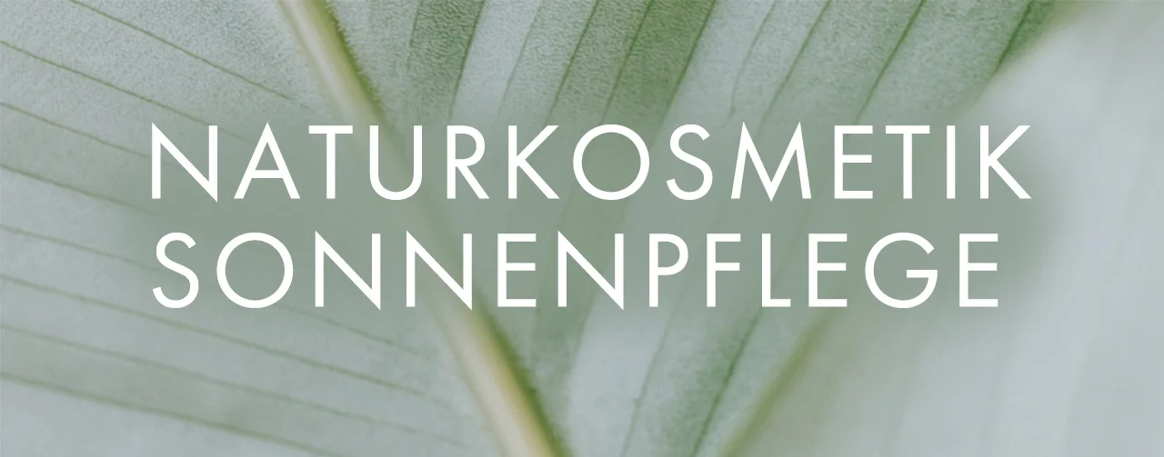 Naturkosmetik Sonnenpflege