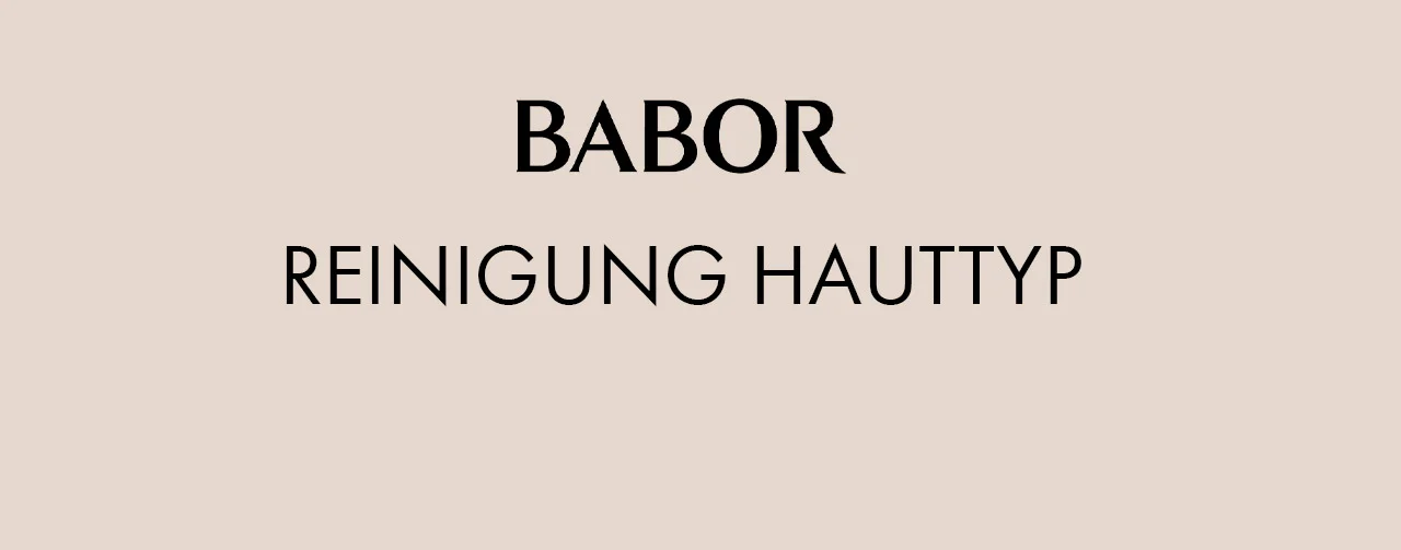 BABOR REINIGUNG HAUTTYP