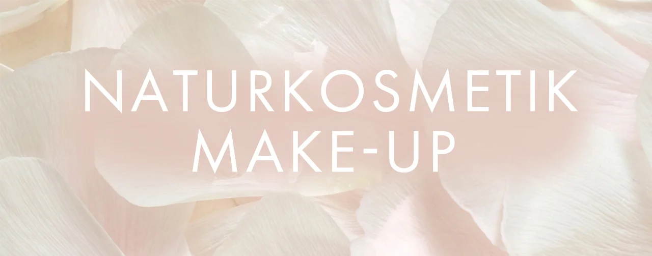 Naturkosmetik Make-Up
